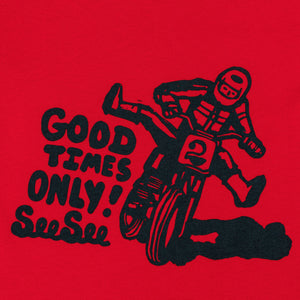 Front detailed shot of black illustration of a motorcyclist. Text to the left of the motorist reads, Good times only! See See.